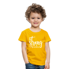 Be strong & Courageous Kids' Premium T-Shirt - sun yellow