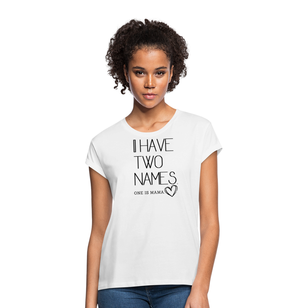 I have two names Women’s Oversize T-Shirt - white