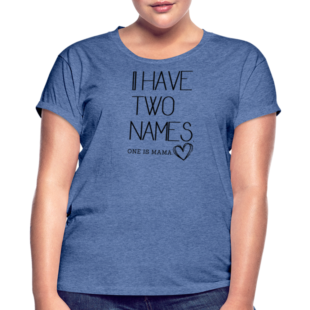 I have two names Women’s Oversize T-Shirt - heather denim