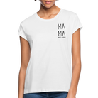 MAMA's Comfy fit T-Shirt - white