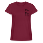 MAMA's Comfy fit T-Shirt - bordeaux