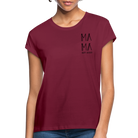 MAMA's Comfy fit T-Shirt - bordeaux