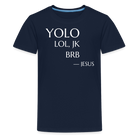 YOLO Teenager Premium T-Shirt - navy