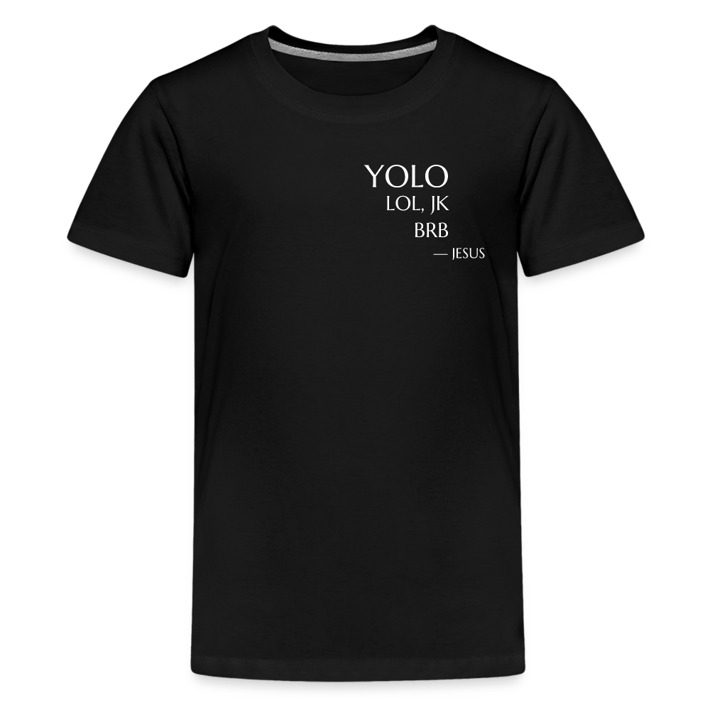 YOLO small font Teenager Premium T-Shirt - black