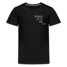 YOLO small font Teenager Premium T-Shirt - black