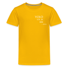 YOLO small font Teenager Premium T-Shirt - sun yellow