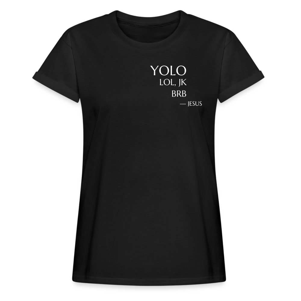 YOLO Women’s Oversize T-Shirt - black