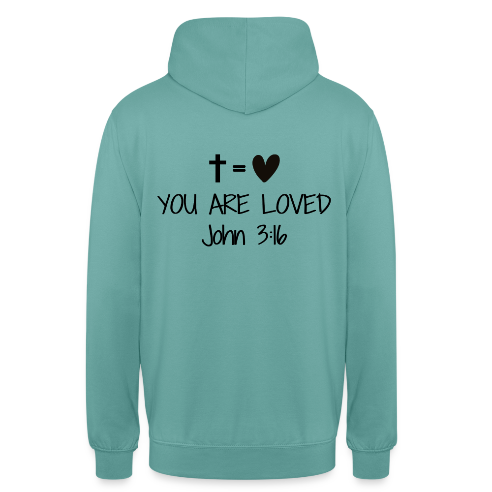 You are loved Unisex Hoodie - pastel turquoise