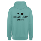 You are loved Unisex Hoodie - pastel turquoise