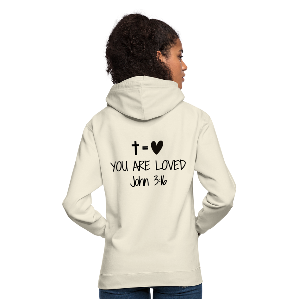 You are loved Unisex Hoodie - vanilla