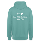 You are loved Unisex Hoodie - pastel turquoise