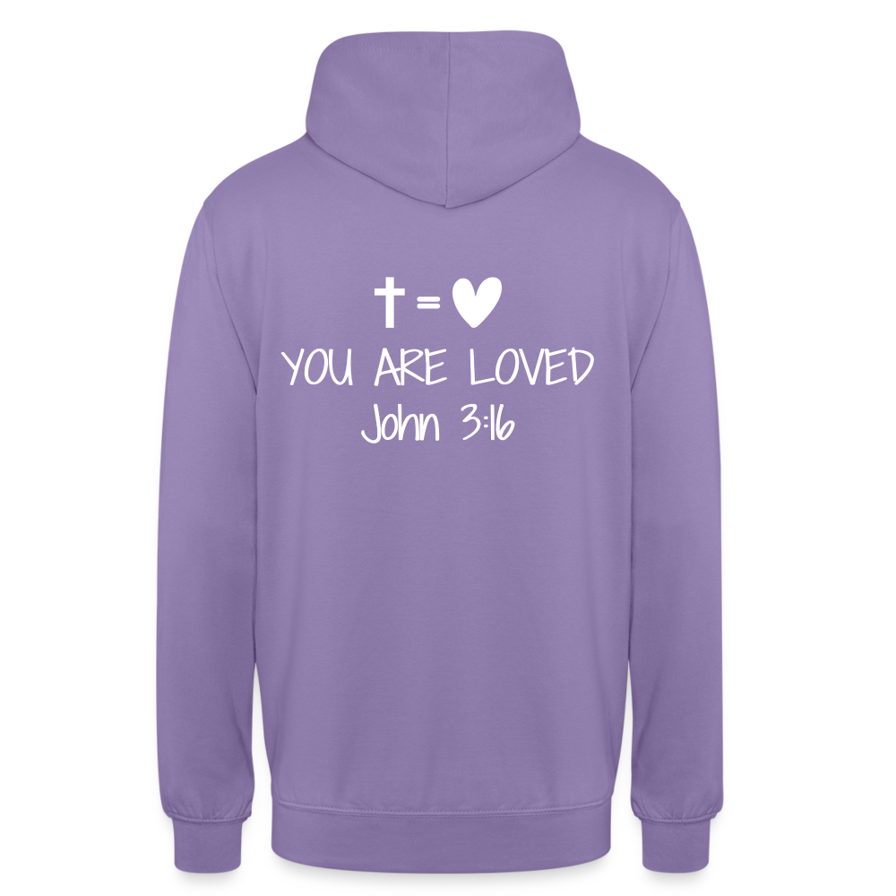 You are loved Unisex Hoodie - lavender