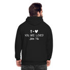 You are loved Unisex Hoodie - black