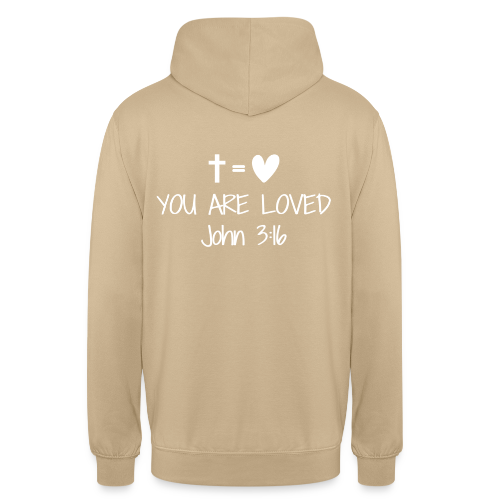 You are loved Unisex Hoodie - beige