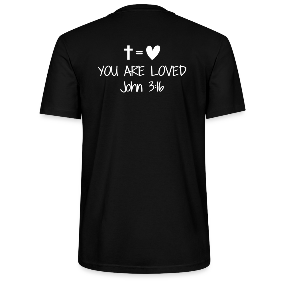 You are loved Unisex T-Shirt - black