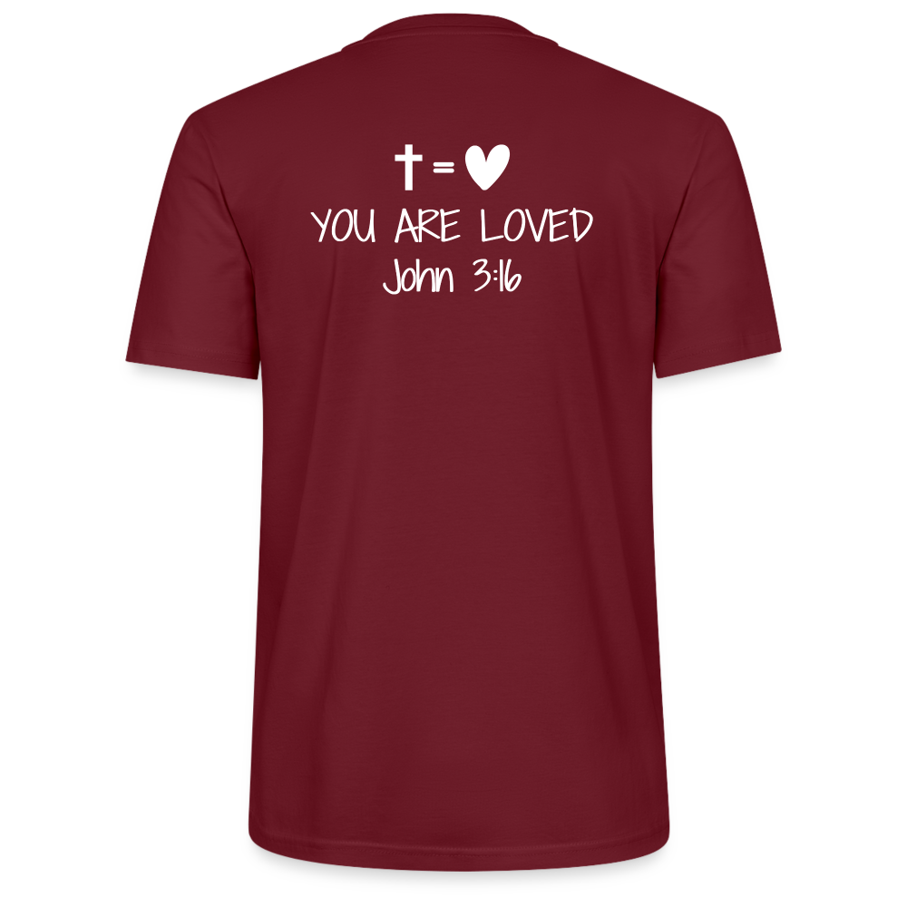 You are loved Unisex T-Shirt - burgundy