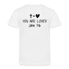 You are loved Kids' Premium T-Shirt - white