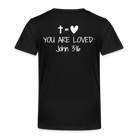 You are loved Kids' Premium T-Shirt - black