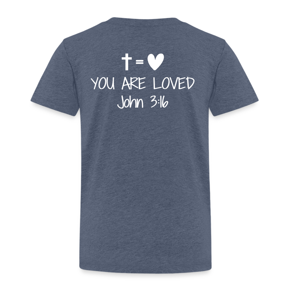 You are loved Kids' Premium T-Shirt - heather blue