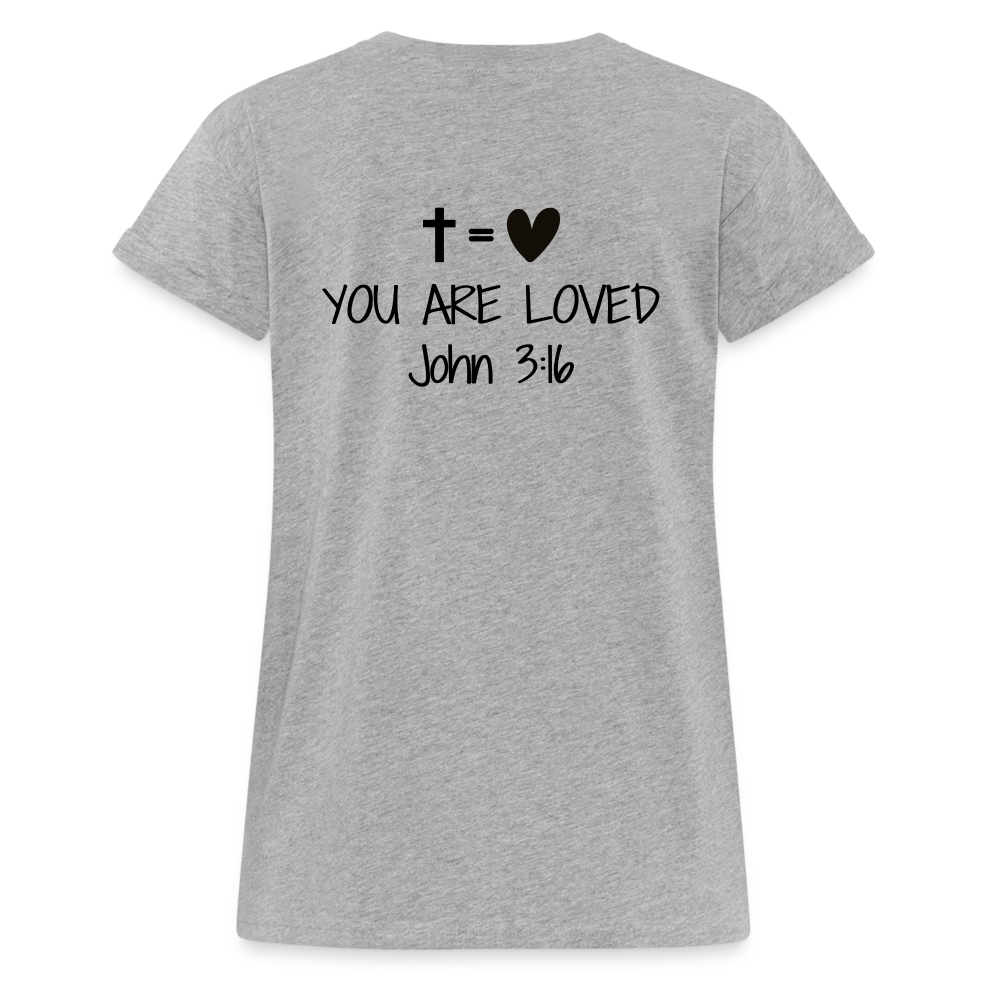 You are loved Women’s Oversize T-Shirt - heather grey