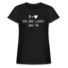 You are loved Women’s Oversize T-Shirt - black