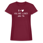 You are loved Women’s Oversize T-Shirt - bordeaux