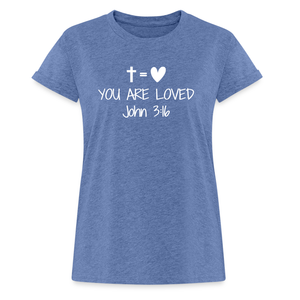 You are loved Women’s Oversize T-Shirt - heather denim